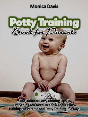 cover image of Potty Training Book For Parents